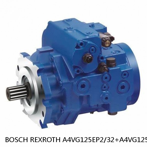 A4VG125EP2/32+A4VG125EP2/32 BOSCH REXROTH A4VG VARIABLE DISPLACEMENT PUMPS